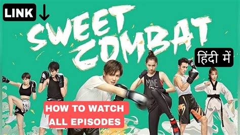 Korean Drama Hindi Dubbed - Chinese Drama Hindi Dubbed - Korean Drama Hindi Dubbing - Korean Drama. . Sweet combat episode 1 in hindi dubbed download